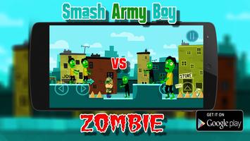 Smash Army Boy Vs Zombie Affiche