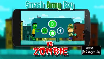 Smash Army Boy Vs Zombie اسکرین شاٹ 1