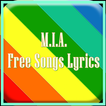 M.I.A. Free Songs Lyrics