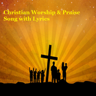 Christian Worship & Praise Song with Lyrics biểu tượng