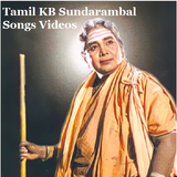 Tamil KB Sundarambal Songs Videos icône