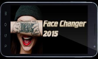 Face Changer 2015 海报