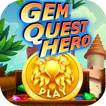 Gem Quest Hero - Jewel Match 3 Games