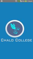 Chalo College poster