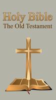 Holy Bible The Old Testament Cartaz