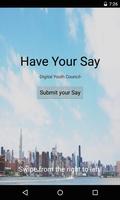 Have Your Say DYC Affiche