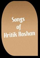 Songs of HritikRoshan پوسٹر