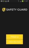 Safety Guard Affiche