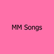 MM Songs