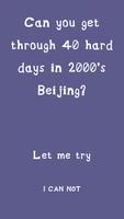 40 days in Beijing Affiche