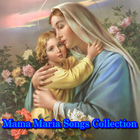Mama Maria Songs Collection آئیکن
