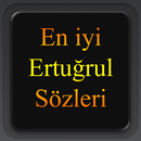 En iyi Ertuğrul Sözleri APK