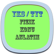 TYT / AYT Fizik Konu Anlatım