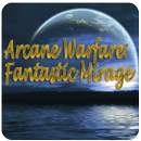 Arcane Warfare: Fantastic Mirage APK