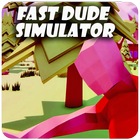 Fast Dude Simulator icône