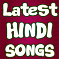 Latest Hindi Songs