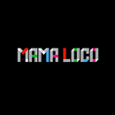 MAMA LOCO APK