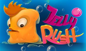 Jelly Rush Poster