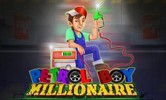 Petrol Boy Millionaire poster