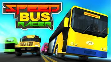 Speed Bus Racer Poster