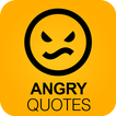 Angry Quotes