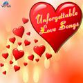 Unforgettable Love Songs