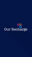 Our Recharge Plakat