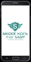 Skool Xprs for Staff Affiche