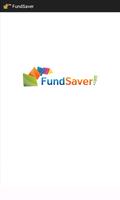 Fundsaver Mobile App poster