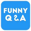 Funny QA - Questions & Answers 2018