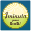 bom dia 1 minuto APK