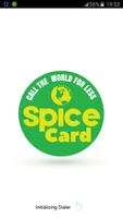 Spice Card Free & Cheap Calls plakat