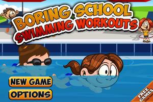 Boring School Swimming Workout 海报