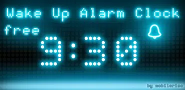 Wake Up Alarm Clock Free