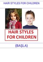 HAIR STYLES FOR CHILDREN -2016 Affiche