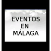 Eventos en Málaga