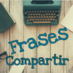 Frases para Compartir Español