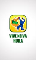 VIVE NEIVA HUILA poster