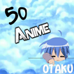 50 Anime Otaku