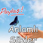 Anlamlı Sözler Paylaş ikon