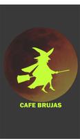 Cafe Brujas Poster