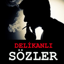 APK Delikanlı Sözler
