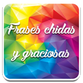 Frases chidas y chistosas