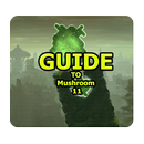 Guide for Mushroom 11 APK
