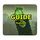 Guide for Mushroom 11 Zeichen