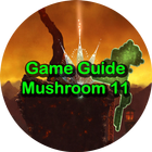Game Guide for Mushroom 11 icône
