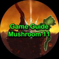 Game Guide for Mushroom 11 Affiche