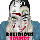 H2O Delirious sounds Zeichen