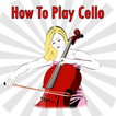 How To Play Cello