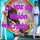 La Voz de Vision en Cristo icône